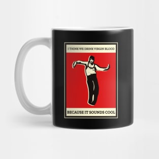 Deacon - WWDITS - Virgin Blood Mug